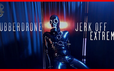 Gay-rubber-drone Extrem Jerk off
